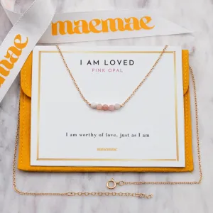 I Am Loved - Pink Opal Necklace