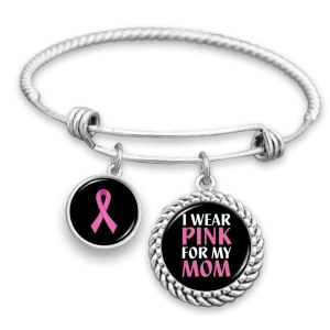 I Wear Pink For My Mom Breast Cancer Awareness Charm Bracelet