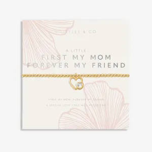 MOTHERS DAY A LITTLE First my mom forever my friend