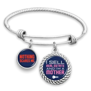 Real Estate Mother Nothing Scares Me Charm Bracelet